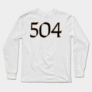 New Orleans LYFE the 504!!! Long Sleeve T-Shirt